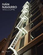 Ivan Navarro: Welcome