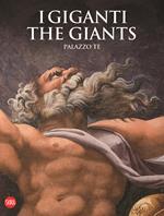 I Giganti-The Giants Palazzo Te. Ediz. illustrata