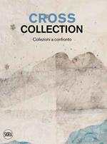 Cross collection. Collezioni a confronto