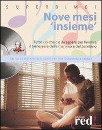 Nove mesi «insieme». Con CD Audio - 4