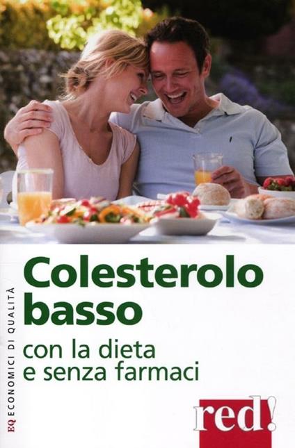 Colesterolo basso con la dieta e senza farmaci - copertina