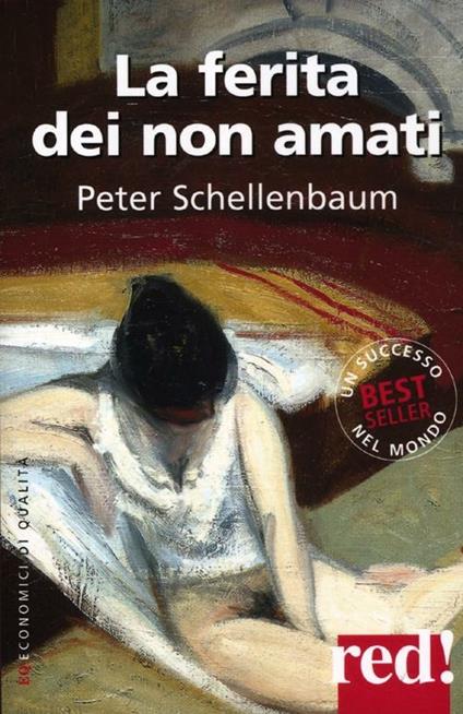 La ferita dei non amati - Peter Schellenbaum - copertina