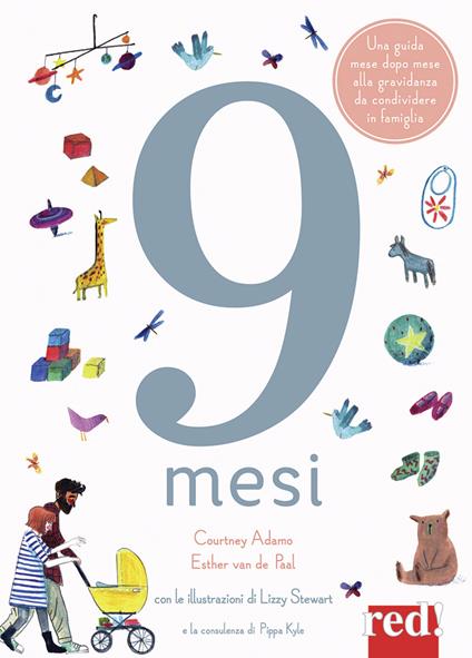 9 mesi. Ediz. a colori - Courtney Adamo,Esther Van De Paal - copertina