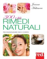 300 e più rimedi naturali