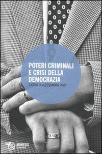 Poteri criminali e crisi della democrazia - copertina