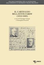 Il carteggio Bellavitis-Tardy (1852-1880)