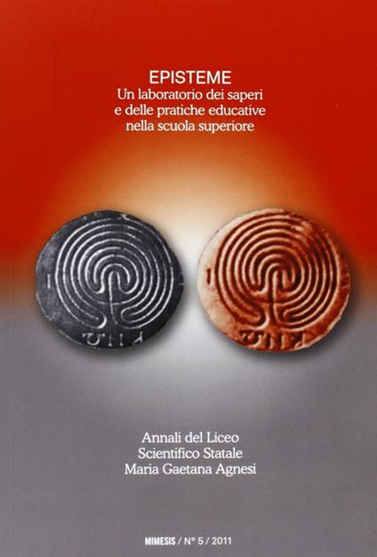 Episteme. Un laboratorio dei saperi e delle pratiche educative nella scuola superiore. Vol. 5 - copertina