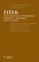 Hitchcock. È possibile girare il remake di un film?