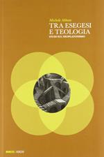 Tra esegesi e teologia. Studi sul neoplatonismo