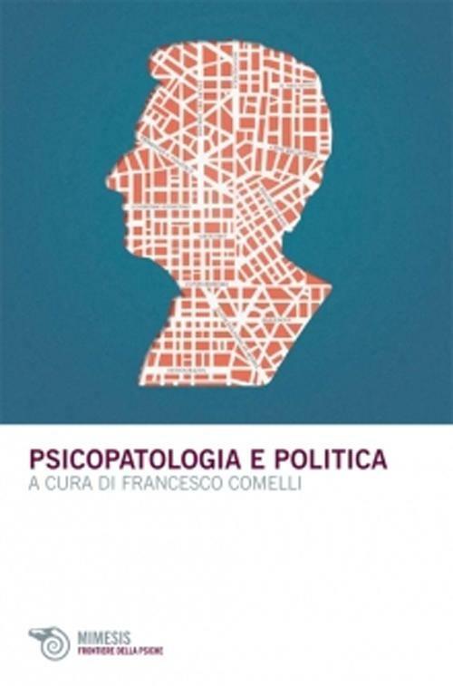 Psicopatologia e politica - copertina