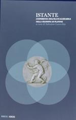 Istante. L'esperienza dell'illocalizzabile nella filosofia di Platone