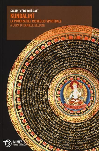 Kundalini. La potenza del risveglio spirituale - Bharati Swami Veda - copertina