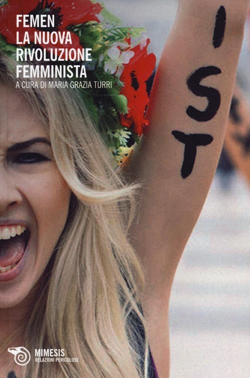 Femen. La nuova rivoluzione femminista - copertina