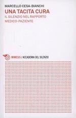 Una tacita cura. Il silenzio nel rapporto medico-paziente