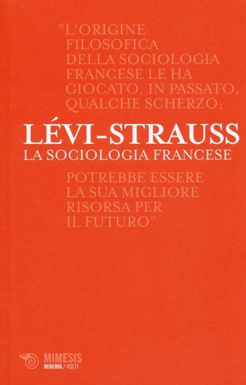 La sociologia francese - Claude Lévi-Strauss - copertina