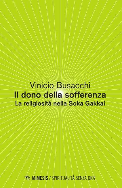 Il dono della sofferenza. La religiosità nella Soka Gakkai - Vinicio Busacchi - copertina