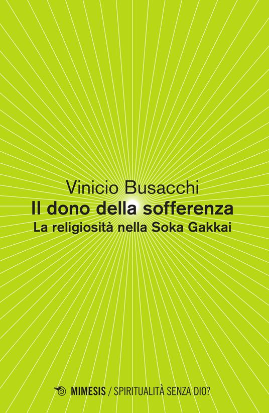 Il dono della sofferenza. La religiosità nella Soka Gakkai - Vinicio Busacchi - copertina