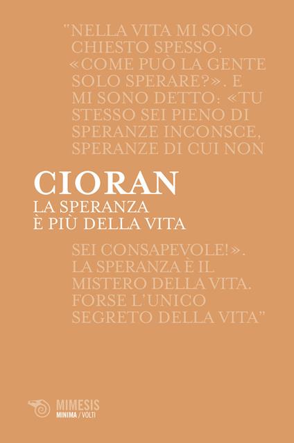 La speranza è più della vita. Intervista con Paul Assall - Emil M. Cioran,Paul Assall - copertina