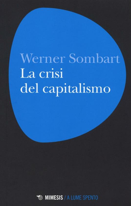 La crisi del capitalismo - Werner Sombart - copertina