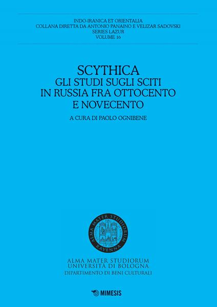 Scythica. Gli studi sugli sciti in Russia fra Ottocento e Novecento - copertina