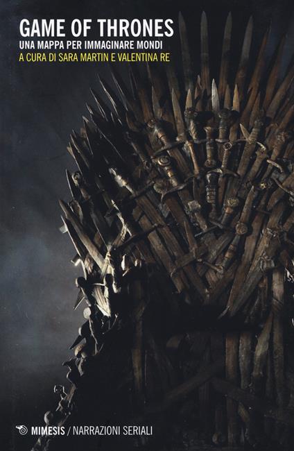 Game of Thrones. Una mappa per immaginare mondi - copertina