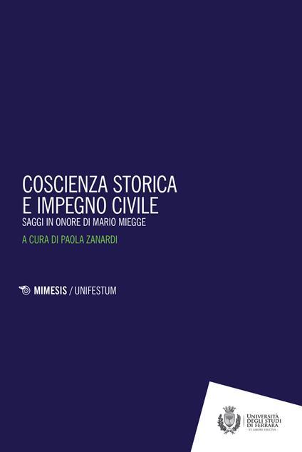 Coscienza storica e impegno civile. Saggi in onore di Mario Miegge - copertina