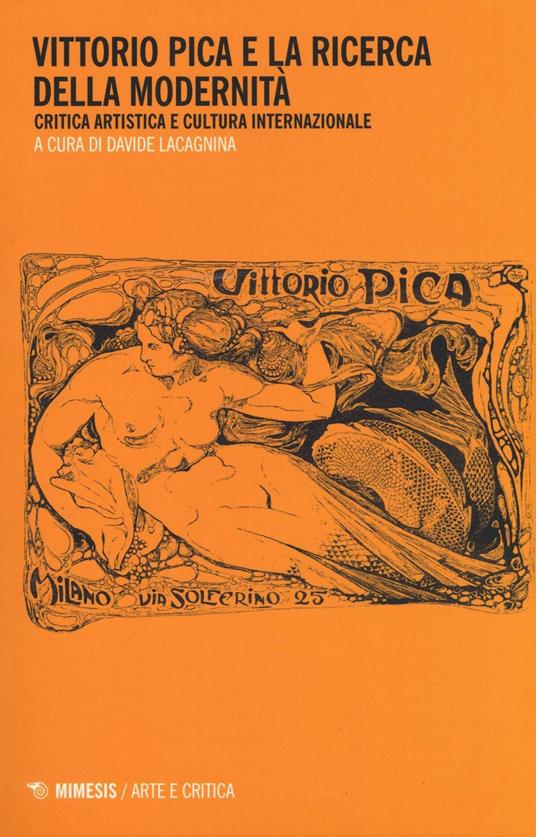 Vittorio Pica e la ricerca della modernità. Critica artistica e cultura internazionale - copertina