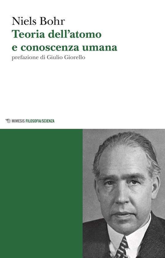 Teoria dell'atomo e conoscenza umana - Niels Bohr - copertina