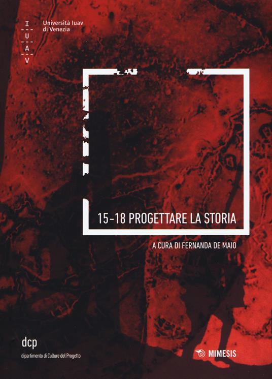 15-18 progettare la storia. Ediz. illustrata - copertina