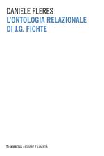 L'ontologia relazionale di J. G. Fichte