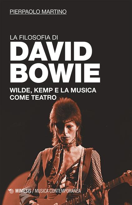 La filosofia di David Bowie. Wilde, Kemp e la musica come teatro - Pierpaolo Martino - ebook