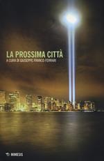 La prossima città