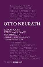 Linguaggio internazionale per immagini. Le prime regole dell'ISOTYPE con immagini ISOTYPE