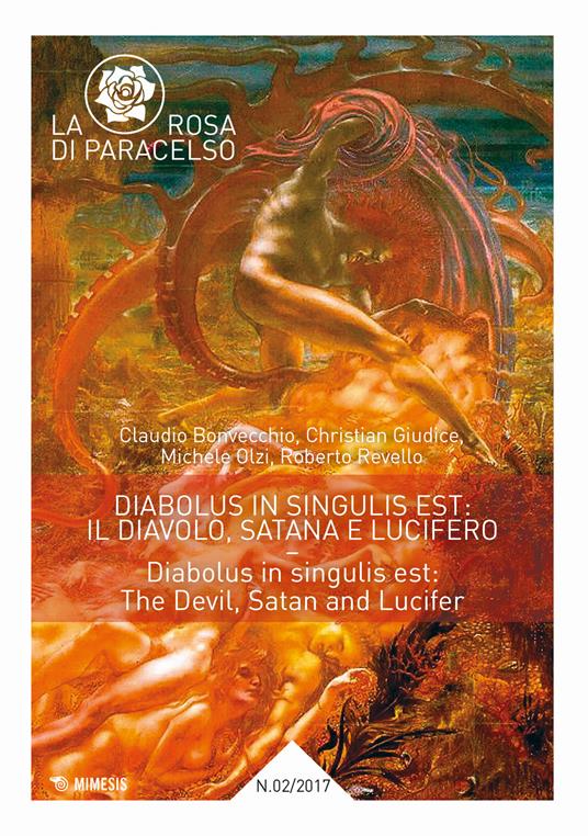 La rosa di Paracelso (2017). Vol. 2: Diabolus in singulis est: il diavolo, Satana e Lucifero - copertina