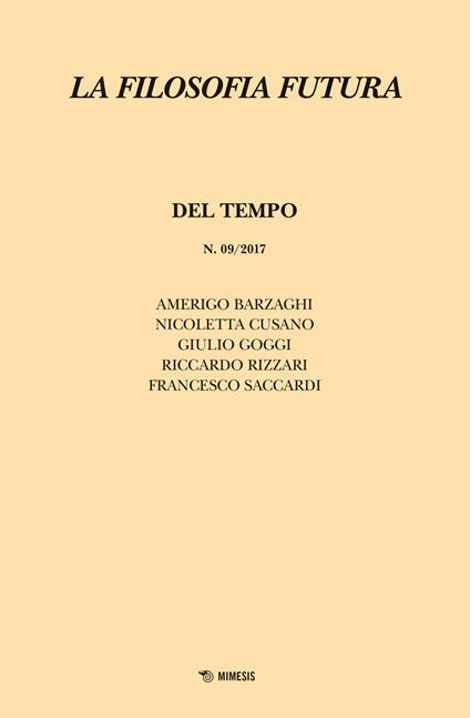 La filosofia futura (2017). Vol. 9: Del tempo. - copertina