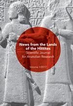 Scientific journal for Anatolian research (2017). Vol. 1: News from the lands of the Hittites