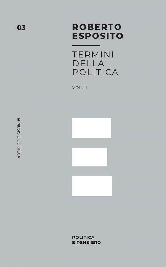 Termini della politica. Vol. 2 - Roberto Esposito - ebook