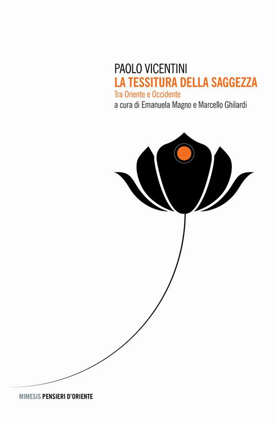 La tessitura della saggezza. Tra Oriente e Occidente - Paolo Vicentini - copertina