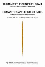 Humanities e cliniche legali. Diritto e metodologia umanistica-Humanities e legal clinics. law and humanistic methodology. Teoria e critica della regolazione sociale (2017). Vol. 2