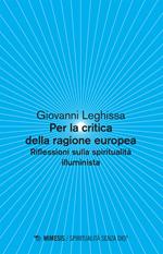 Per la critica della ragione europea. Riflessioni sulla spiritualità illuminista