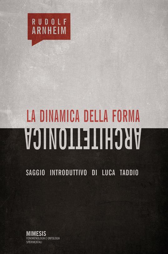 La dinamica della forma architettonica - Rudolf Arnheim - copertina