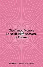 La spiritualita secolare di Erasmo