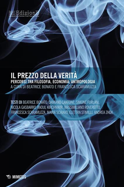 Il prezzo della verità. Percorsi tra filosofia, economia, antropologia - copertina