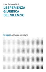 L' esperienza giuridica del silenzio