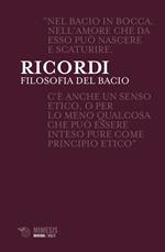 Filosofia del bacio. La teatralità dell'amore nella storia dell'Occidente