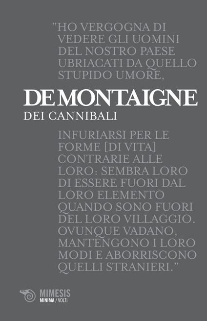 Dei cannibali. Alle origini del relativismo moderato - Michel de Montaigne - ebook