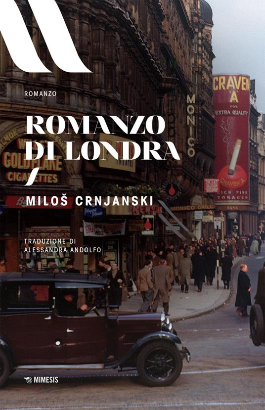 Romanzo di Londra - Milos Crnjanski,Alessandra Andolfo - ebook