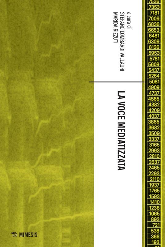 La voce mediatizzata - Stefano Lombardi Vallauri,Marida Rizzuti - ebook