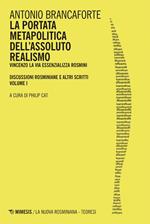 La portata metapolitica dell'assoluto realismo. Vincenzo La Via essenzializza Rosmini