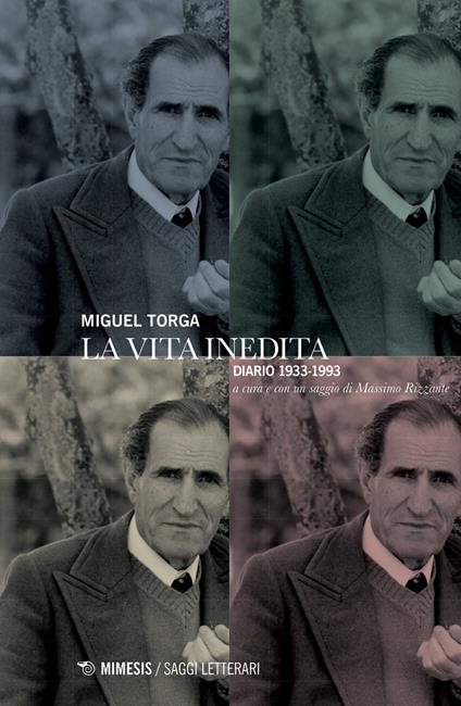 La vita inedita. Diario 1933-1993 - Miguel Torga - copertina